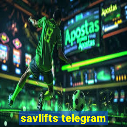 savlifts telegram